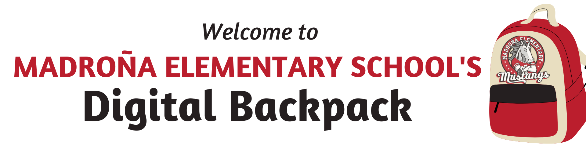 Welcome to Madrona Elementary School's Digital Backpack